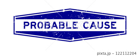 Grunge blue probable cause word hexagon rubber seal stamp on white background Grunge blue probable cause word hexagon rubber seal stamp on white background 122112204