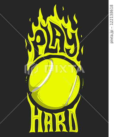 Tennis ball and lettering Play hard, hand drawn style Tennis ball and lettering Play hard, hand drawn style 122138618
