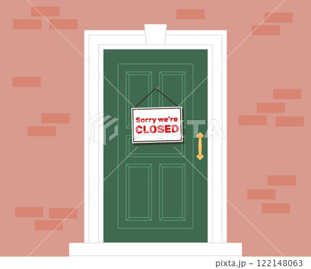 Closed door with sign saying sorry, were closed. Shop or restaurant locked, building facade, bankrupt business, commerce and crisis. Retail entrance. Cartoon flat isolated vector concept 122148063