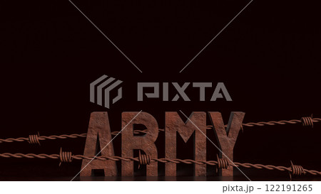 The Rusty barbed wire and army text image 3d Rendering. 122191265