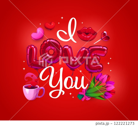 I love you valentines day quote. Cartoon vector romantic phrase in balloon letters, surrounded by hearts, lips, cup of coffee, bouquet of tulips and lollipop on vibrant red background, exudes passion I love you valentines day quote. Cartoon vector romantic phrase in balloon letters, surrounded by hearts, lips, cup of coffee, bouquet of tulips and lollipop on vibrant red background, exudes passion 122221273