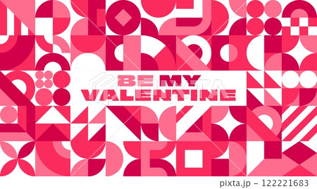 Valentines Day greeting card with geometric shapes pattern. Be My Valentine vector background of abstract graphic with pink circles, squares, triangles and line geometric shapes, love holiday backdrop 122221683