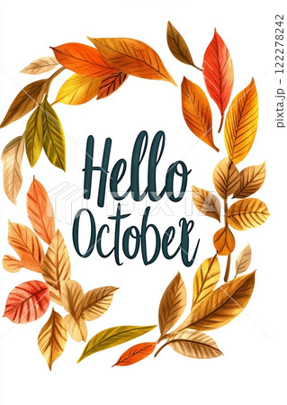 Hello October text framed by a wreath of watercolor autumn leaves in warm tones 122278242