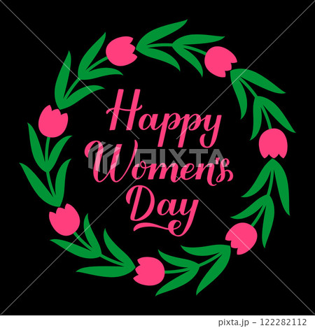 Happy Womens Day calligraphy hand lettering with floral tulip wreath. International Womans day typography poster. Vector template, banner, greeting card, flyer, etc. 122282112