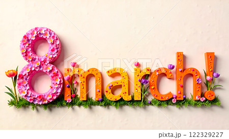 Poster with voluminous inscription for March 8, decorated with spring flowers 122329227
