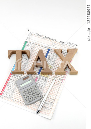 確定申告書 TAX 確定申告書 TAX 122388981