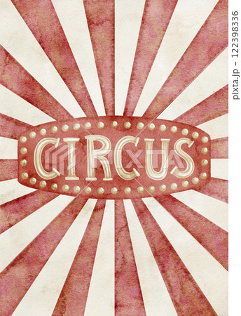 Watercolor Circus illustration with retro sign with bright lights and red striped rays. Art of Carnival Banner for vintage designs or event greeting cards or performance greeting cards. 122398336