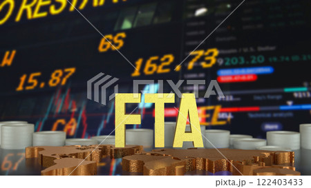 The FTA or Free Trade Area for Business concept 3d Rendering. The FTA or Free Trade Area for Business concept 3d Rendering. 122403433