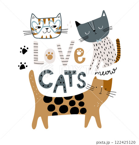Creative childish illustration with cute cats. Love cats lettering quote isolated on white. Great for t-shirt, poster, card.Vector illustration Creative childish illustration with cute cats. Love cats lettering quote isolated on white. Great for t-shirt, poster, card.Vector illustration 122425120