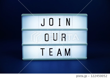 Join Our Team letterboard text on LED Lightbox on blue background Join Our Team letterboard text on LED Lightbox on blue background 122450052