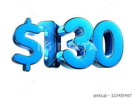 130 dollers blue 3d illustration sign. 130 dollers blue 3d illustration sign. 122485407
