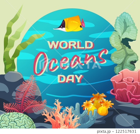 World oceanic day. Underwater floor, colorful algae, coral, seaweed and fish. Tropical marine card. Decorative postcard or post. Summer print design. Vector cartoon flat style isolated illustration 122517631