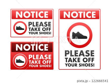 Notice signs requesting to take off shoes Notice signs requesting to take off shoes 122666541