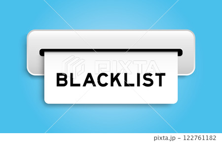 White coupon banner with word blacklist from machine on blue color background 122761182