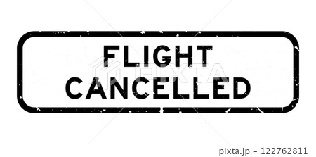 Grunge black flight cancelled word square rubber seal stamp on white background 122762811
