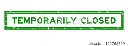 Grunge green temporarily closed word square rubber seal stamp on white background Grunge green temporarily closed word square rubber seal stamp on white background 122762829