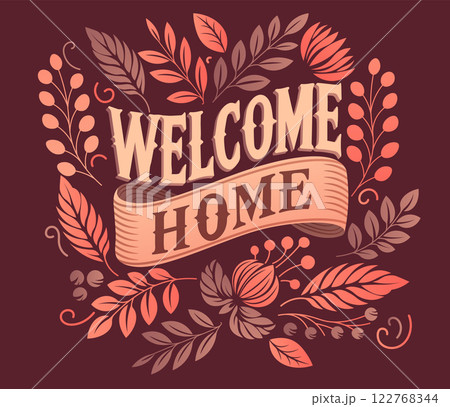 Welcome home. Botanical card design, old ribbon sign, card or invitation poster, typography party label. Greeting text decoration. Lettering design. Autumn leaves and berries. Vector banner 122768344