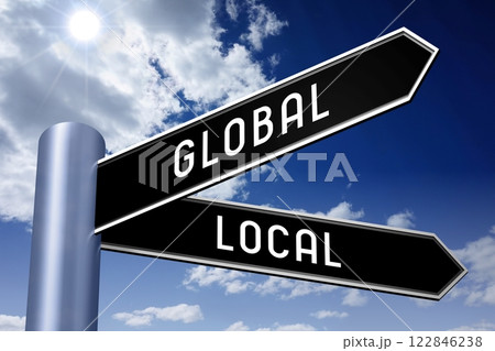 Global or local - crossroads sign with two arrows - 3D illustration 122846238