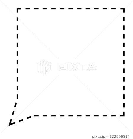 シンプルな破線の正方形フキダシ（線画のみ・黒） 122996514