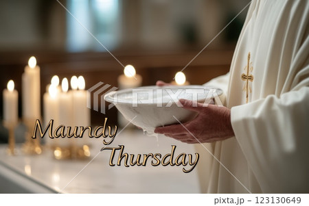 Maundy Thursday: sacred observance, religious tradition, Last Supper, holy service, Christian ritual, commemorative event, spiritual reflection, worship practice, church religious significance. Maundy Thursday: sacred observance, religious tradition, Last Supper, holy service, Christian ritual, commemorative event, spiritual reflection, worship practice, church religious significance. 123130649