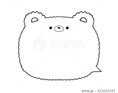 白黒 かわいいフワフワくまの吹き出し 白黒 かわいいフワフワくまの吹き出し 123222143