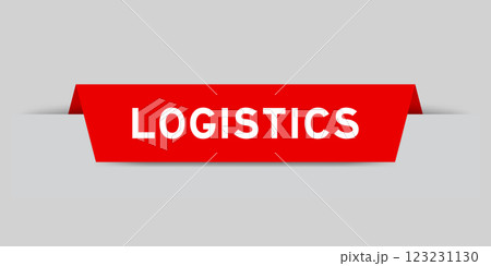 Red color inserted label with word logistics on gray background Red color inserted label with word logistics on gray background 123231130