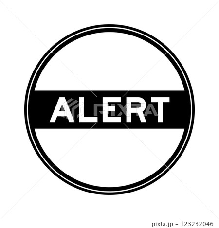 Black color round seal sticker in word alert on white background 123232046
