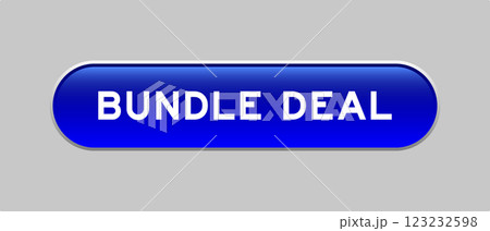 Blue color capsule shape button with word bundle deal on gray background Blue color capsule shape button with word bundle deal on gray background 123232598