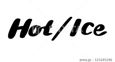 「Hot/Ice」の手書き文字　ベクターイラスト 123285290