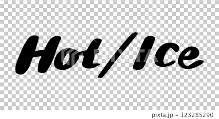 「Hot/Ice」の手書き文字　ベクターイラスト 123285290