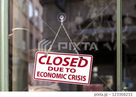 Closed due to economic crisis Closed due to economic crisis 123308231