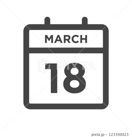 March 18 Calendar Day or Calender Date for Deadlines or Appointment 123398823