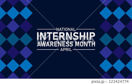 National Internship Awareness Month April 123424774