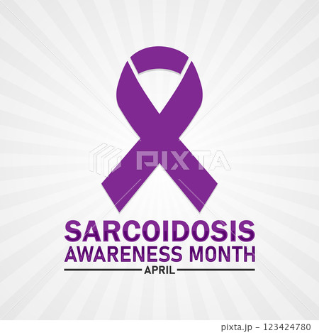 Sarcoidosis Awareness Month April Sarcoidosis Awareness Month April 123424780