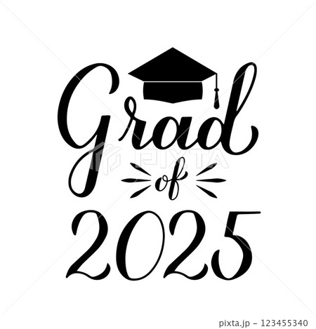 Grad of 2025 lettering with graduation cap isolated on white. Graduates class of 2025 typography poster.  Vector template for greeting card, label, banner, sticker, shirt, etc. 123455340