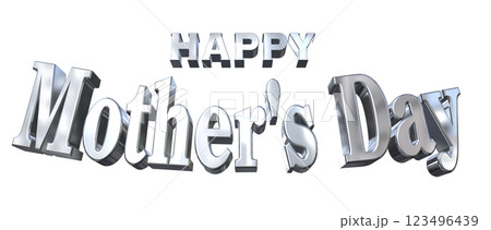 3DCG文字「Happy Mother's Day」シルバー,銀 123496439