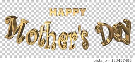 3DCG文字「Happy Mother's Day」ゴールド,金 123497499