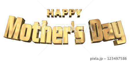 3DCG文字「Happy Mother's Day」ゴールド,金 123497586