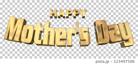 3DCG文字「Happy Mother's Day」ゴールド,金 123497586