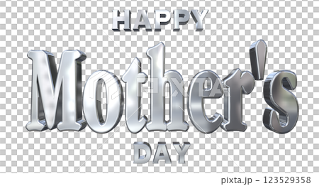 3DCG文字「Happy Mother's Day」シルバー,銀 3DCG文字「Happy Mother's Day」シルバー,銀 123529358