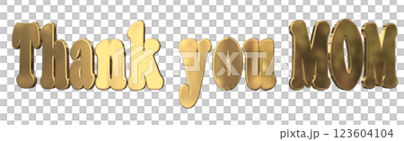 3DCG文字「Thank you MOM」母の日 ゴールド,金 123604104