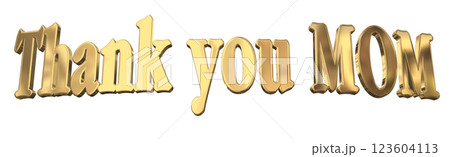 3DCG文字「Thank you MOM」母の日 ゴールド,金 123604113