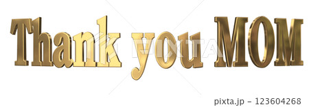 3DCG文字「Thank you MOM」母の日 ゴールド,金 123604268