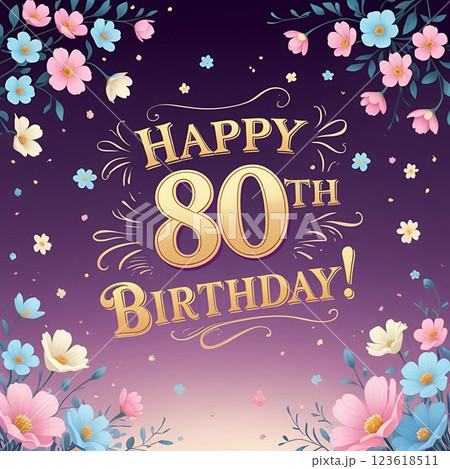 Happy 80th birthday floral greeting card.  123618511