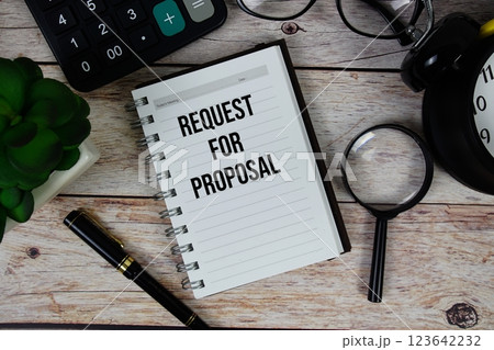 Request For Proposal (RFP) text on notepad, Business and Financial concept background Request For Proposal (RFP) text on notepad, Business and Financial concept background 123642232