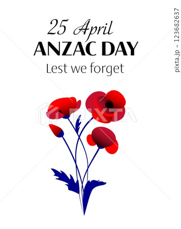 Anzac day vector vertical poster with poppy flower bouquet and white background Anzac day vector vertical poster with poppy flower bouquet and white background 123682637