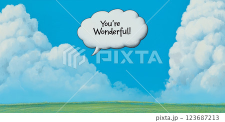 Inspirational message in blue sky with clouds and text bubble Inspirational message in blue sky with clouds and text bubble 123687213