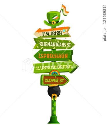 Saint Patrick day sign board, Irish holiday signage. Cartoon vector festive signpost with arrows, green leprechaun hat, shamrocks, pot of gold and flag, rainbow and lucky horseshoe of Irish culture 123689814