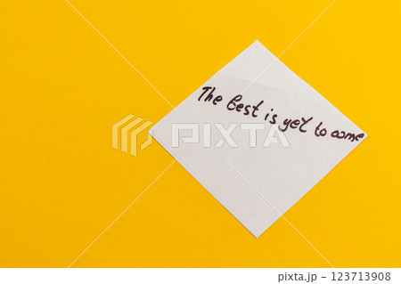 Positive note with an inspiring message on a bright yellow background Positive note with an inspiring message on a bright yellow background 123713908