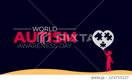 World Autism Awareness Day Support, Education, and Inclusion World Autism Awareness Day Support, Education, and Inclusion 123735227